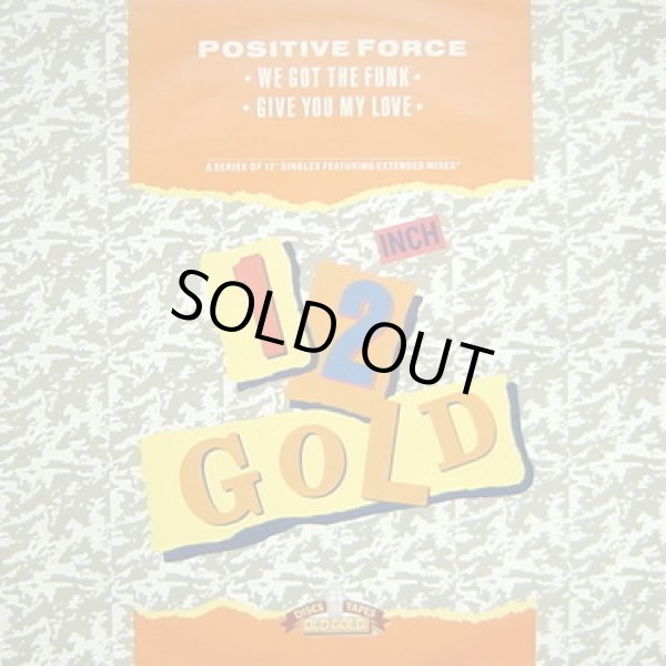 画像1: Positive Force - We Got The Funk/Give You My Love 12" 