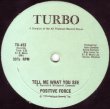 画像2: Positive Force - We Got The Funk/Tell Me What You See 12" 