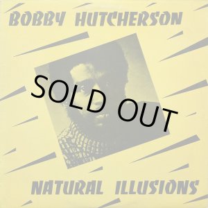 画像: Bobby Hutcherson - Natural Illusions LP