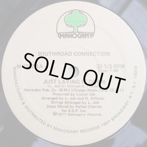 画像: Southroad Connection - Just Laying It Down/You Like It, We Love It 12"