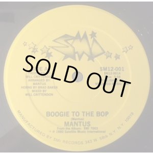 画像: Mantus - Boogie To The Bop (Edit)/All Night, That's Right 12"