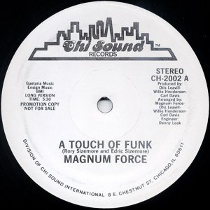 画像: Magnum Force - A Touch Of Funk/Share My Love 12"