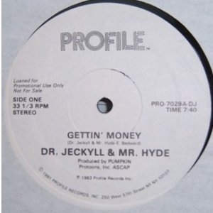 画像: Dr.Jeckyll & Mr.Hyde - Gettin' Money  12"