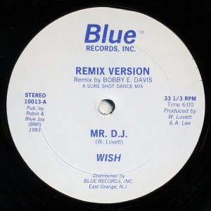 画像: Wish - Mr. D.J. (Remix Version)  12"