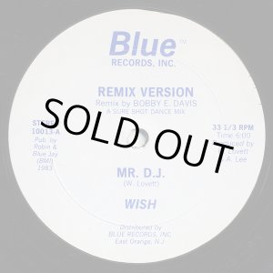 画像: Wish - Mr. D.J. (Remix Version)  12"
