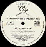 画像: Super Lover Cee & Casanova Rud - I Gotta Good Thing (Remix)  12"