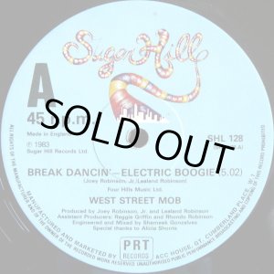 画像: West Street Mob - Break Dancin' - Electric Boogie/Let Your Mind Be Free  12"