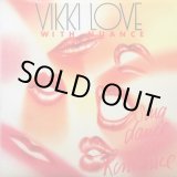 画像: Vikki Love With Nuance - Sing, Dance, Rap, Romance  LP