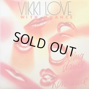 画像: Vikki Love With Nuance - Sing, Dance, Rap, Romance  LP