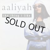 画像: Aaliyah - The Thing I Like 12"