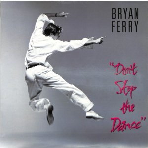 画像: Bryan Ferry - Don't Stop The Dance/Nocturne  12"