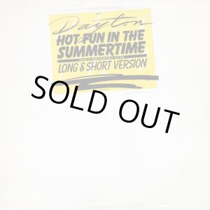 画像: Dayton - Hot Fun In The Summertime 12"