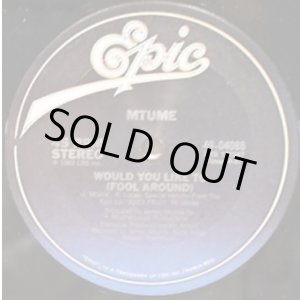 画像: Mtume - Would You Like To (Fool Around) 12"