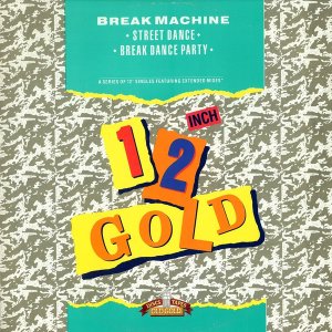 画像: Break Machine - Street Dance/Break Dance Party  12"