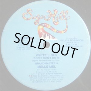 画像: Grandmaster & Melle Mel - White Lines (Don't Don't Do It)/Melle Mel's Groove 12"