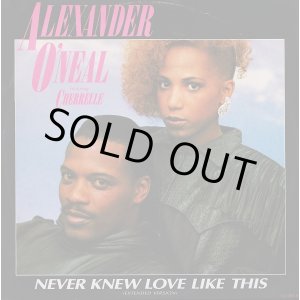 画像: Alexander O'Neal Featuring Cherrelle - Never Knew Love Like This 12"