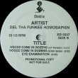 画像2: Del Tha Funkee Homosapien - Dr. Bombay/Hoodz Come In Dozens/Eye Examination  12"