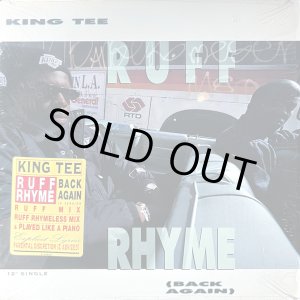 画像: King Tee - Ruff Rhyme/Played Like A Piano 12"