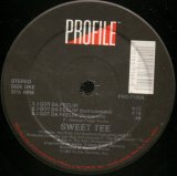 画像: Sweet Tee - I Got Da Feelin'/It's Like That Y'all  12"