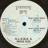 画像: G.L.O.B.E. & Whiz Kid - Play That Beat Mr. D.J.  12"