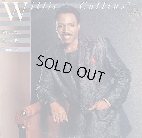 画像1: Willie Collins - Where You Gonna Be Tonight ?  LP