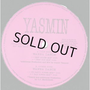 画像: Yasmin - Wanna Dance/Slow  12"