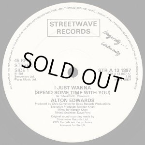 画像: Alton Edwards - I Just Wanna (Spend Some Time With You)  12"