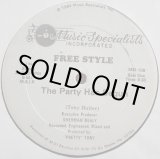 画像: Free Style (Freestyle) - The Party Has Begun  12"