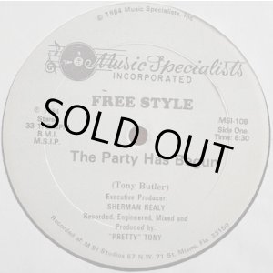 画像: Free Style (Freestyle) - The Party Has Begun 12"