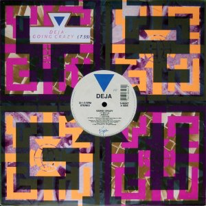 画像: Deja - Going Crazy/Waiting Downtown  12"