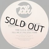 画像: The S.O.S. Band - Tell Me If You Still Care /If You Want My Love  12"