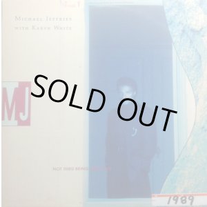 画像: Michael Jeffries With Karyn White - Not Thru Being With You 12"