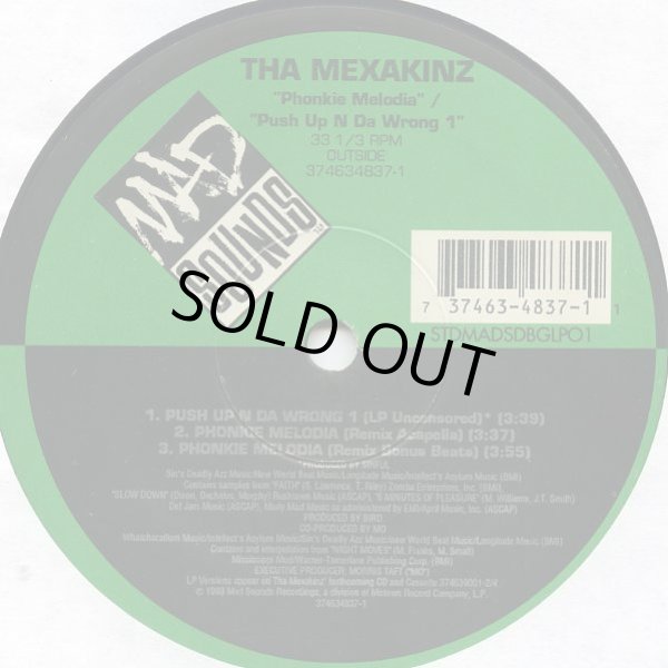 画像2: Tha Mexakinz - Phonkie Melodia/Push Up N Da Wrong 1   12"