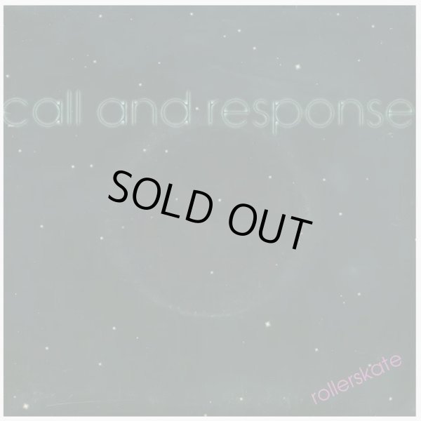 画像1: Call And Response - Rollerskate/All Night Long  7"