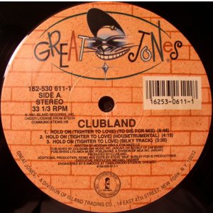 画像: Clubland - Hold On (Tighter To Love) 12"