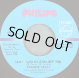 画像: Frankie Valli - Can't Take My Eyes Off You/The Trouble With Me  7"
