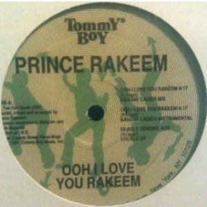 画像: Prince Rakeem - Ooh I Love You Rakeem/Deadly Venoms/Sexcapades 12"