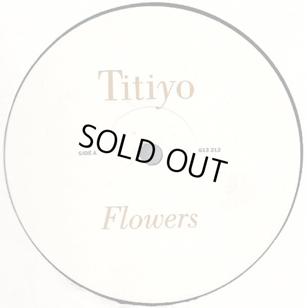 画像2: Titiyo - FlowersX3/Doin' His Thing (3:27) 12"