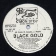 画像2: Black Gold - C'mon Stop 12"
