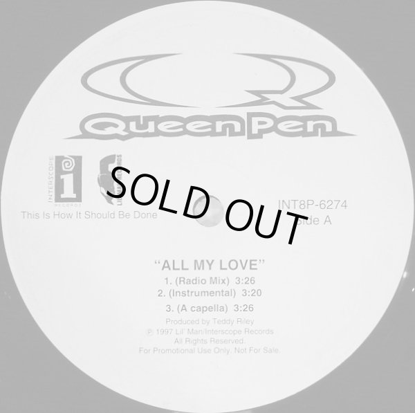 画像2: Queen Pen - All My Love X4/Party Ain't A Party X2  12"