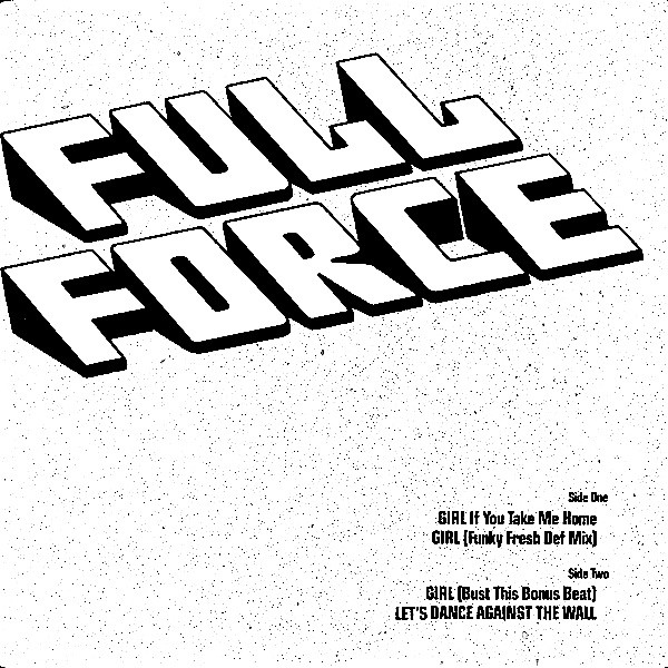 画像1: Full Force - Girl If You Take Me Home/Let's Dance Against The Wall  12"
