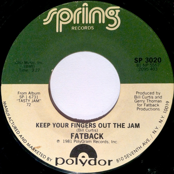 画像2: Fatback - Kool Whip/Keep Your Fingers Out The Jam   7" 