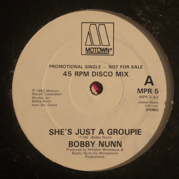 画像1: Bobby Nunn - She's Just A Groupie/Never Seen Anything Like You 12" 