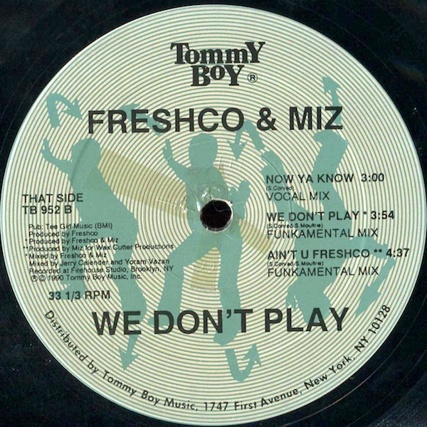 画像2: Freshco & Miz - We Don't Play/Ain't U Freshco ?  12"