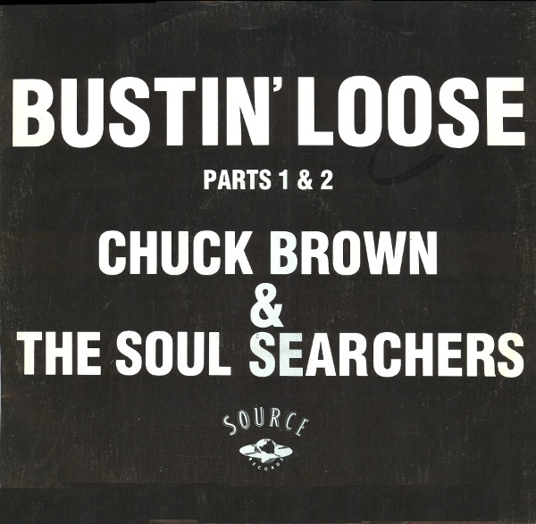 画像1: Chuck Brown & The Soul Searchers - Bustin' Loose Part.1& 2  12"