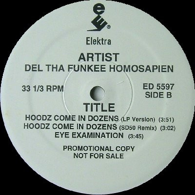 画像2: Del Tha Funkee Homosapien - Dr. Bombay/Hoodz Come In Dozens/Eye Examination  12"
