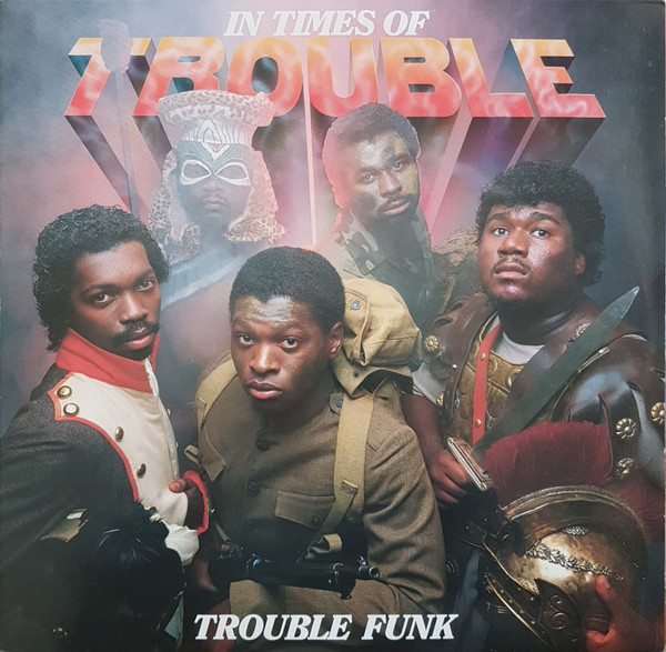 画像1: Trouble Funk - In Times Of Trouble  2LP